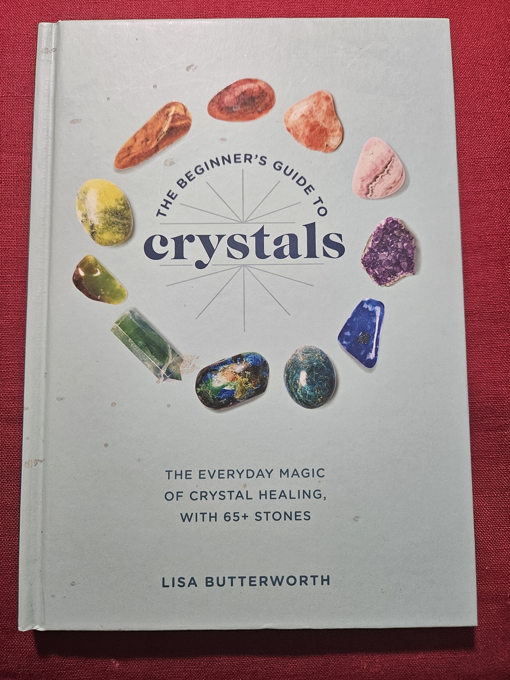 The Beginner's Guide to Crystals - White Cover